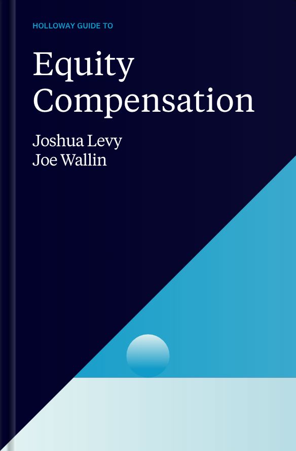 The Holloway Guide to Equity Compensation — Holloway